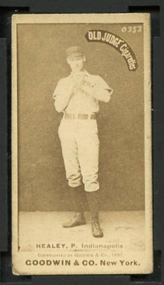 1887-1890 N172 Old Judge Cigarettes John J. “Egyptian” Healy Indianapolis, Washington, Omaha
