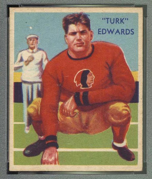 1935 National Chicle #11 Turk Edwards Boston Redskins - Front