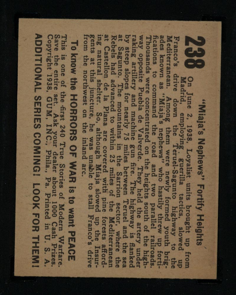 1938 Gum Inc Horrors of War #238 “Miaja’s Nephews” Fortify Heights - Back