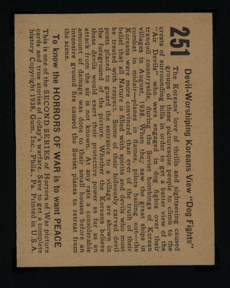 1938 Gum Inc Horrors of War #251 Devil-Worshiping Koreans View “Dog Fights” - Back