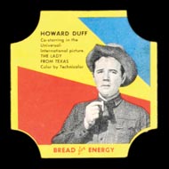 1950-1951 D290-12 Bread for Energy Howard Duff Actor, The Lady from Texas