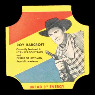 1950-1951 D290-12 Bread for Energy Roy Barcroft Actor, Utah Wagon Train, Desert of Lost Men