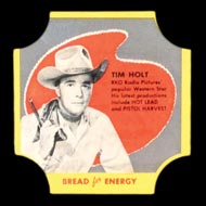 1950-1951 D290-12 Bread for Energy Tim Holt Actor, Hot Lead, Pistol Harvest