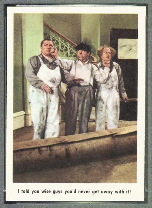 1959 Fleer Three Stooges #8 I told you so - Front