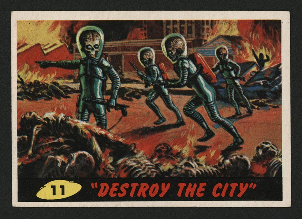 1962 Topps Mars Attacks #11 “Destroy the City” - Front