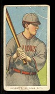 1909-1911 T206 Rudy Hulswitt St. Louis Nat’l (National)