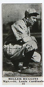 1915-1916 M101-4 Sporting News #86 Miller Huggins St. Louis Cardinals