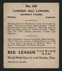 1936 V355 World Wide Gum #104 “Rox” Lawson Detroit Tigers - Back