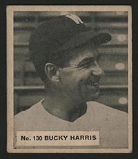 1936 V355 World Wide Gum #130 “Bucky” Harris Washington Senators - Front