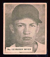 1936 V355 World Wide Gum #132 “Buddy” Myer Washington Senators - Front