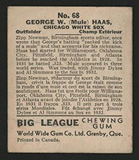 1936 V355 World Wide Gum #68 “Mule” Haas Chicago White Sox - Back