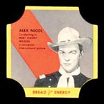 1950-1951 D290-12 Bread for Energy Alex Nicol Actor, Meet Danny Wilson