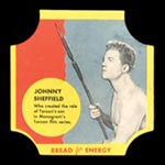 1950-1951 D290-12 Bread for Energy Johnny Sheffield Actor, Tarzan Film Series