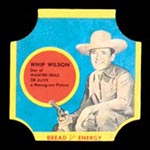 1950-1951 D290-12 Bread for Energy Whip Wilson Actor, Wanted Dead or Alive