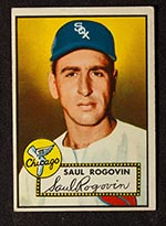 1952 Topps #159 Saul Rogovin Chicago White Sox - Front