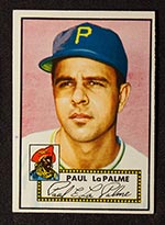 1952 Topps #166 Paul LaPalme Pittsburgh Pirates - Front