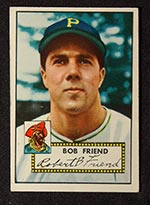 1952 Topps #233 Bob Friend Pittsburgh Pirates - Front