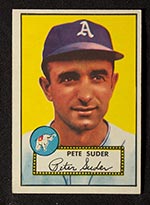 1952 Topps #256 Pete Suder Philadelphia Athletics - Front