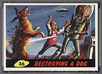 1962 Topps Mars Attacks #36 Destroying a Dog - Front