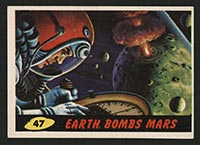 1962 Topps Mars Attacks #47 Earth Bombs Mars - Front